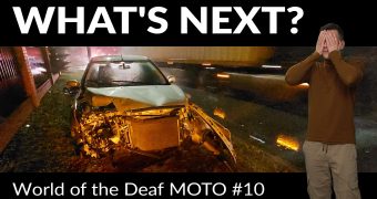 Graphics for the movie from the automotive series in sign language. Photo of the car after the accident. Next to it, a picture of a terrified person and the words: What's next? World of the Deaf MOTO #10